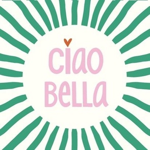 ciao bella/green