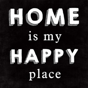 Home Is My Happy Place Black Hand Lettered Typography Quote 8" Square