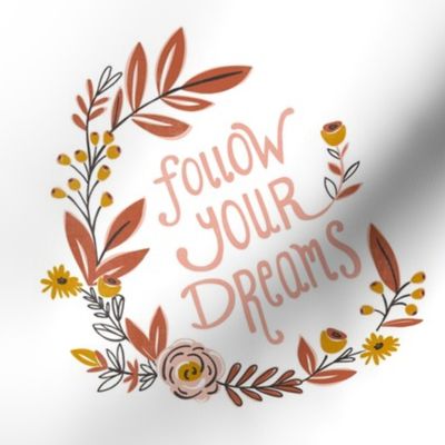 Follow Your Dreams White Terra Cotta Hand Lettered Typography Quote 8" Square