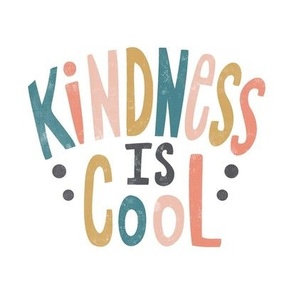 Kindness Is Cool - Hand Lettered Typography Quote 8" Square