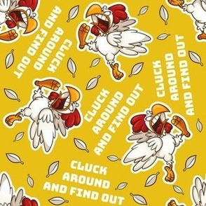 Cluck Around and Find Out Yellow