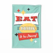 Canvas Art -Eat Drink and Be Merry -Wall Hanging