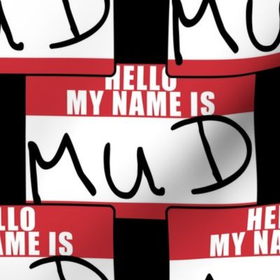 Hello, My Name is Mud Name Tag sticker
