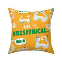 You're Hisssterical