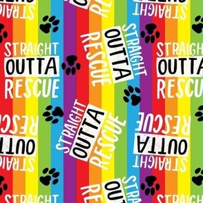 Straight Outta Rescue- Rainbow