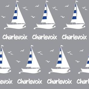 Charlevoix Sails Gray