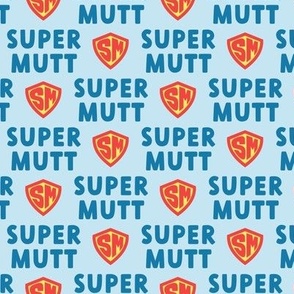 Super Mutt - OG - LAD22