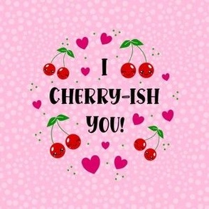 4" Circle for Embroidery Hoop Wall Art or Quilt Square Happy Kawaii Faces I Cherry-Ish You Cherries and Hearts on Pink