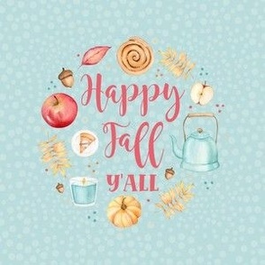4" Circle for Embroidery Hoop Wall Art or Quilt Square Happy Fall Y'all Autumn Comforts Pumpkins Candles Apple Picking Leaves on Soft Blue