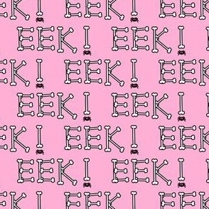EEK! - bones halloween - pink - LAD22