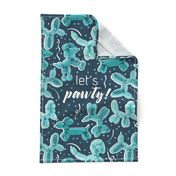 Let's pawty! quote WALL HANGING or TEA TOWEL 27"x18"  // not repeat nile blue background monochromatic aqua mint and teal fun party balloon dogs and confetti
