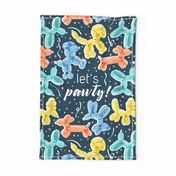 Let's pawty! quote WALL HANGING or TEA TOWEL 27"x18"  // not repeat nile blue background multicoloured orange yellow blue and mint fun party balloon dogs and confetti