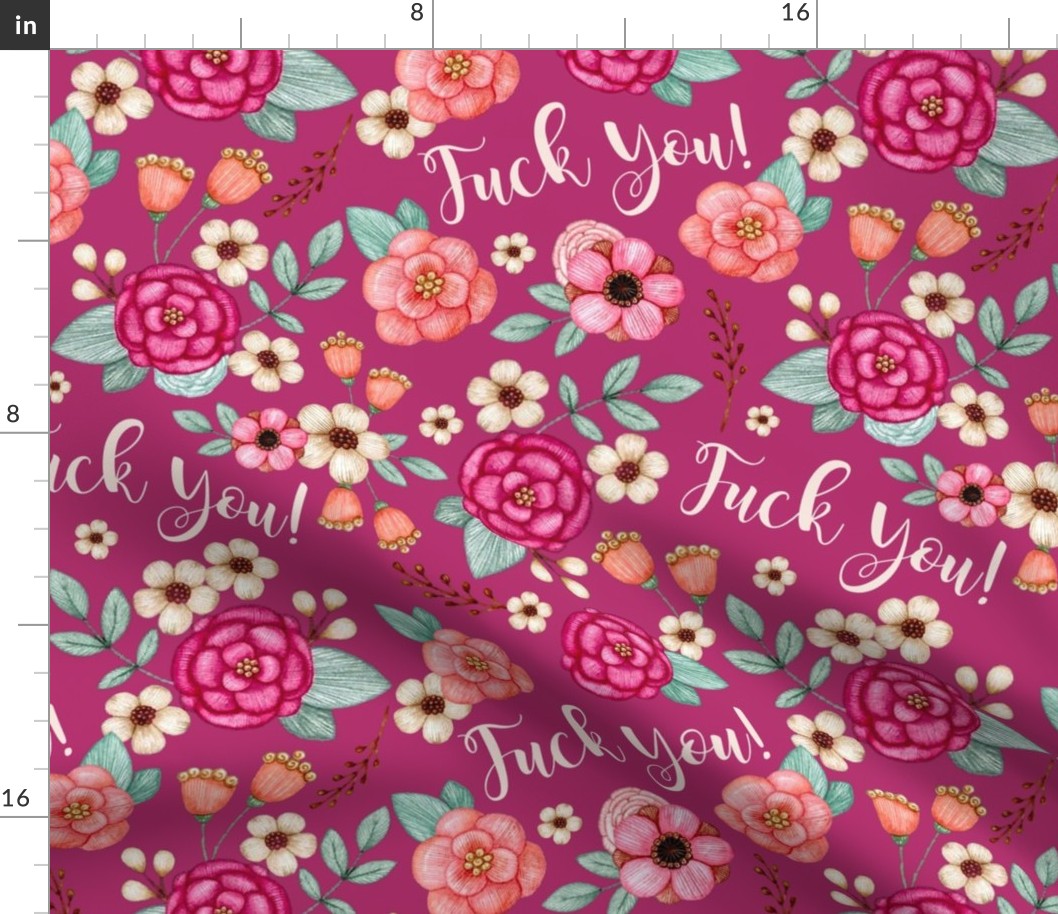 Large Scale Fuck You Sarcastic Sweary Adult Humor Floral on Raspberry Pink