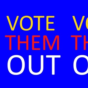 Vote them out 3