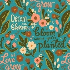 bloom where your planted - handlettered quotes on turquoise 