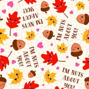 Large Scale I'm Nuts About You Kawaii Happy Face Acorns and Fall Leaves 