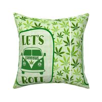 14x18 Panel for DIY Garden Flag Kitchen Towel or Wall Hanging Let's Roll on the Cannibus Green Marijuana Pot Leaves