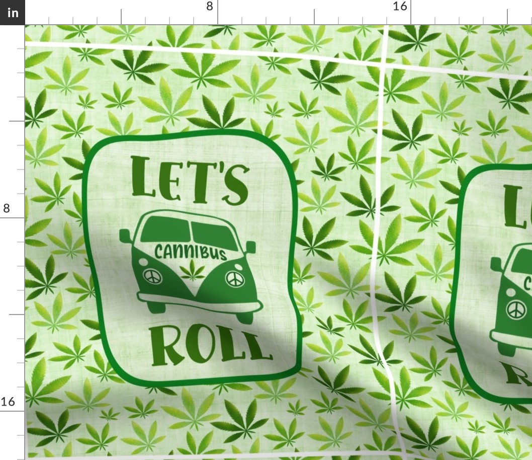 14x18 Panel for DIY Garden Flag Kitchen Towel or Wall Hanging Let's Roll on the Cannibus Green Marijuana Pot Leaves