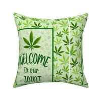  14x18 Panel for DIY Garden Flag Kitchen Towel or Wall Hanging Welcome to Our Joint Green Marijuana Pot Leaves