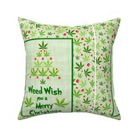  14x18 Panel for DIY Garden Flag Kitchen Towel or Wall Hanging Weed Wish You a Merry Christmas Happy Holidaze Green Marijuana Christmas Tree Pot Leaves