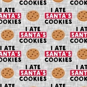 I ate Santa's cookies - chocolate chip cookie - grey - LAD22
