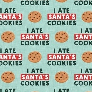 I ate Santa's cookies - chocolate chip cookie - mint - LAD22