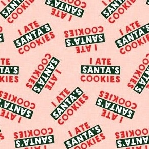 I ate Santa's cookies - tossed - pink - LAD22