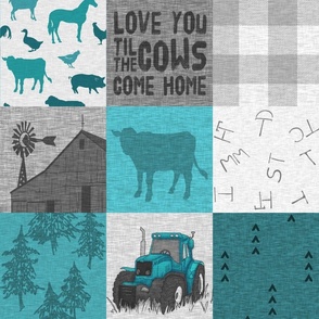 Love you til the Cows come home - teal and grey