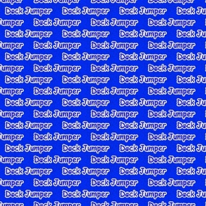 Small Bold Dock Jumper text - blue