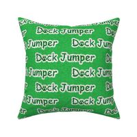 Bold Dock Jumper text - green