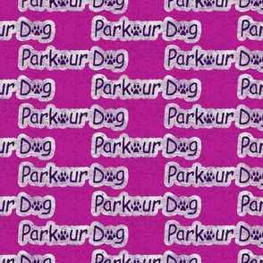 Bold Parkour Dog text - magenta