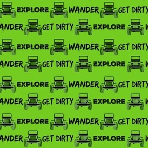 Explore Wander Get Dirty Jeep ATV 4X4 Black Green