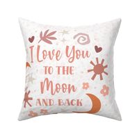  18x18 Panel I Love You To The Moon and Back Nursery Stars Sunshine Earthy Dusty Pinks Boho Baby for Lovey Throw Pillow or Cushion Cover