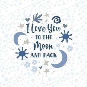 4" Circle I Love You To The Moon and Back Nursery Stars Sunshine Denim Boy Blues Boho Baby for Quilt Square Embroidery Hoop