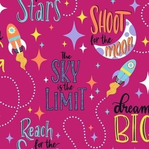 Shoot for the moon, reach for the stars (Hot pink)