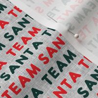 Team Santa - green and red on grey - LAD22