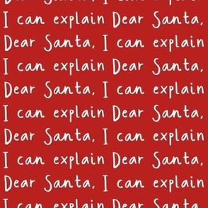 Dear Santa, I Can Explain / Red - Christmas