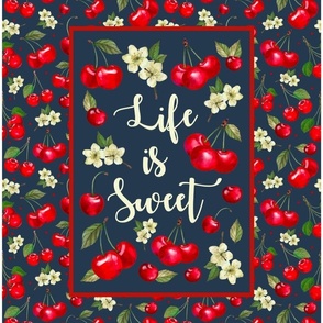  14x18 Panel for DIY Kitchen Towel or Garden Flag Life is Sweet Cherries