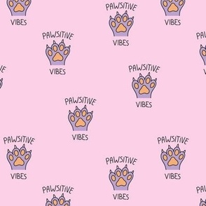 Positive vibes - Pawsitive pet vibes cats and dogs paw design veterinarian print lilac orange on pink
