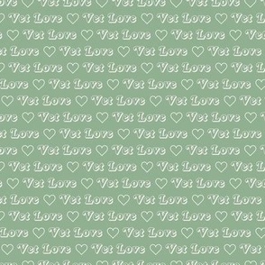 Vet Life - veterinarian pet lovers typography design white on jade green