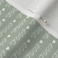Woof Woof - dog lovers barking typography design for veterinarian white on sage green