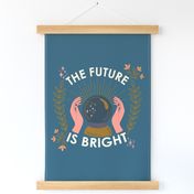 Enchanted - The Future is Bright - Fortune Teller / Crystal Ball - Wall Hanging / Tea Towel