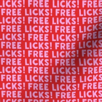 Free Licks! - pink on red - LAD22