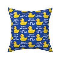 Medium - Duck Around And Find Out - Royal Blue 