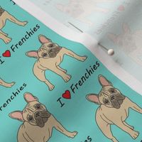 small I love Frenchies on teal