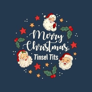  6" Circle Panel Merry Christmas, Tinsel Tits! Sarcastic Naughty Santa on Navy  for Quilt Square Potholder or Embroidery Hoop