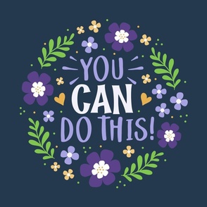 18x18 Panel You Can Do This Motivational Purple and Gold Fun Flowers on Navy for Throw Pillow or Cushion Cover