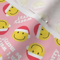 don't worry be merry - Happy Face Smile Santa - pink - LAD22