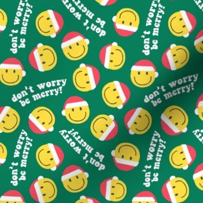 don't worry be merry - Happy Face Smile Santa -  green - LAD22