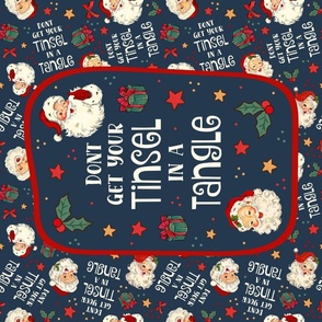 Large 27x18 Fat Quarter Panel Don't Get Your Tinsel in a Tangle Sarcastic Christmas on Navy for Tea Towel or Wall Hanging